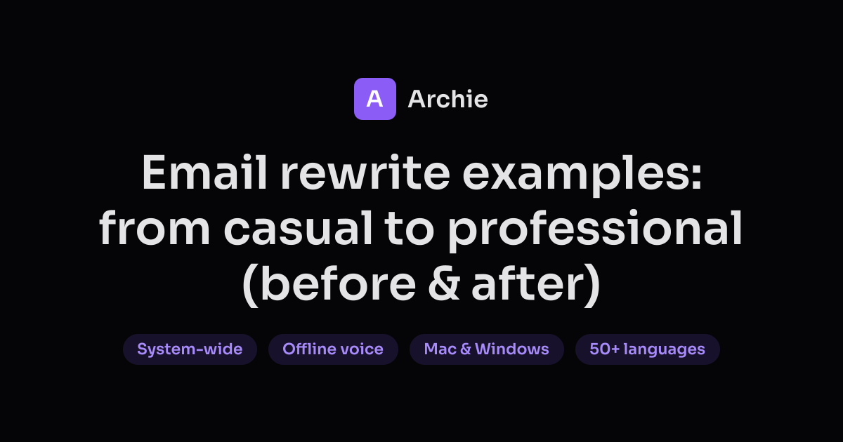 Email rewrite examples: from casual to professional (before & after ...